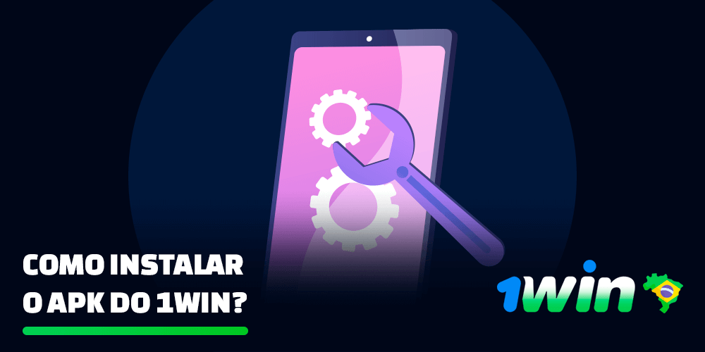 Como instalar o APK do 1win?